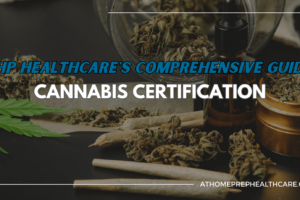 AHP Healthcare’s Foundational Medical Cannabis Certification: Unveiling the Potential of Medical Cannabis