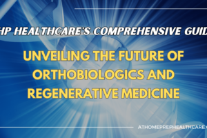 Unveiling the Future of Orthobiologics and Regenerative Medicine: AHP Healthcare’s Comprehensive Course