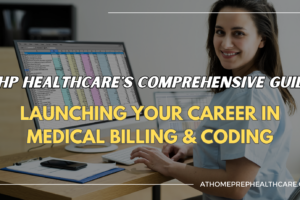 Cracking the Code: AHP Healthcare’s Guide to Launching Your Career in Medical Billing & Coding