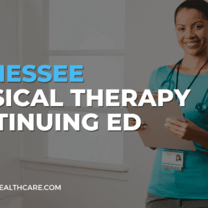 Tennessee Physical Therapy Continuing Education